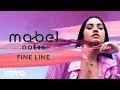 Mabel  not3s  fine line audio