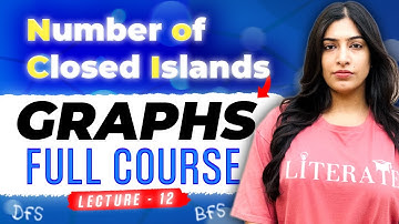 12. Variations you should NOT miss - LeetCode 1254 - Number of Closed Islands |C++, JAVA | Intuition