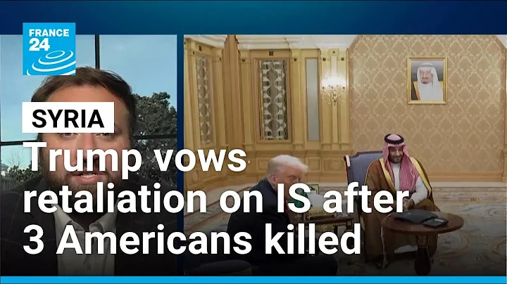 Trump vows retaliation on Islamic State after 3 Americans killed in Syria • FRANCE 24 English