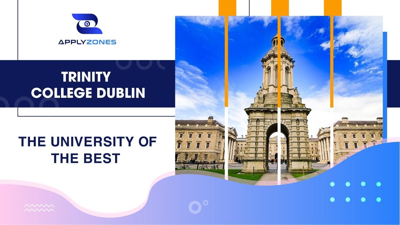 Trinity College Dublin - The university of the best - YouTube