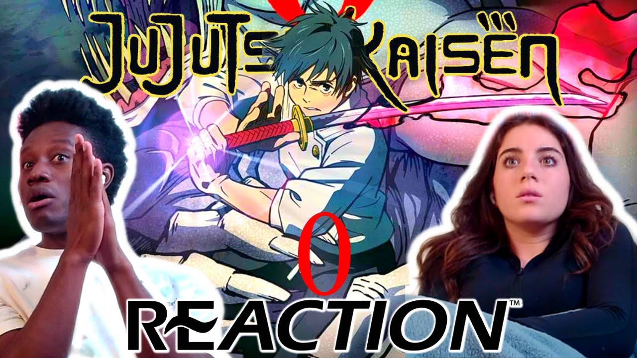JUJUTSU KAISEN (0) REACTION