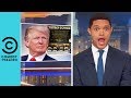 "If You Were Born In The 1980's, You Might Be Trump's Child" | The Daily Show With Trevor Noah