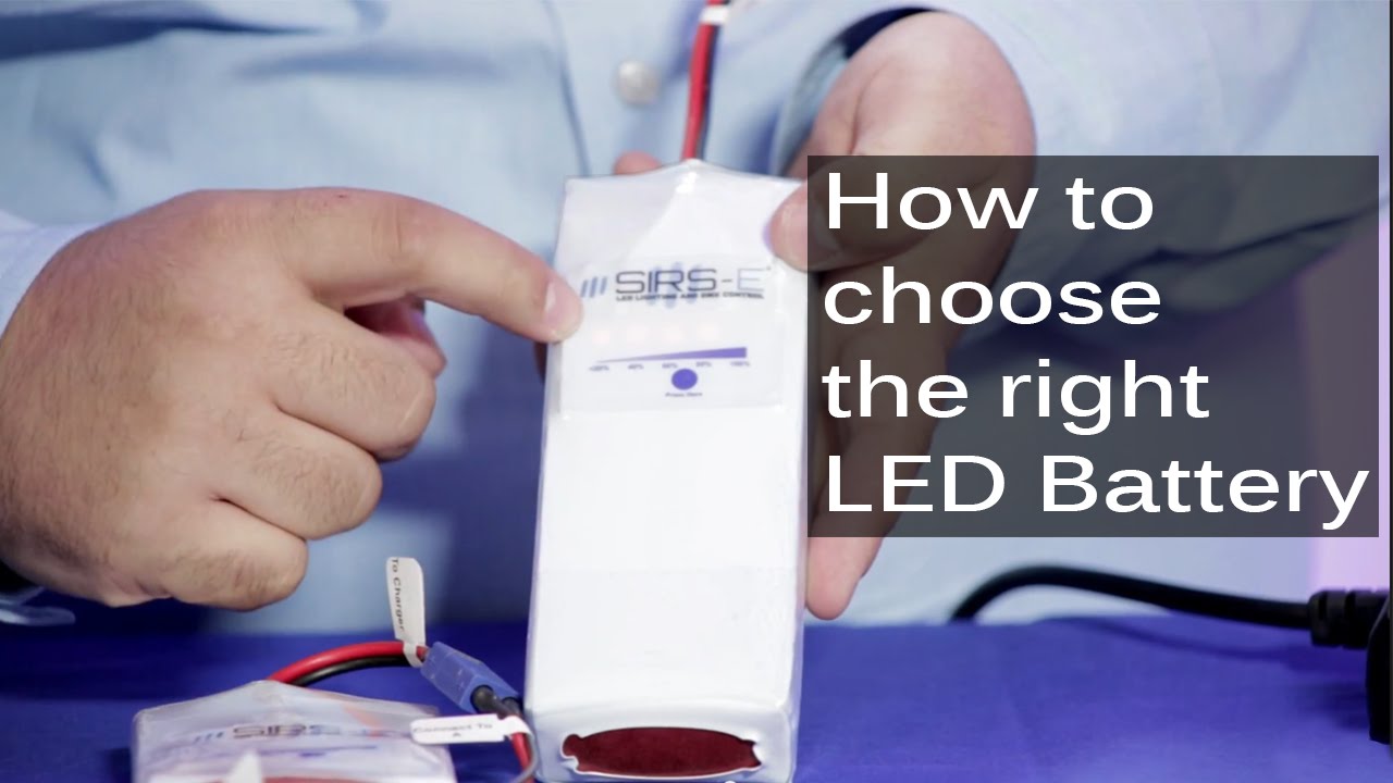 How To Choose The Right LED Battery