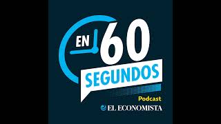 En 60 Segundos - 31 De Julio De 2025