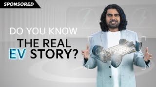 Do You Know The Real Ev Story? Sponsored