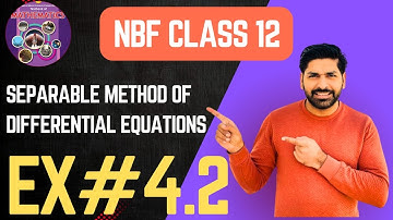 12TH CLASS MATH NBF EX#4.2 | CH#4 DIFFERENTIAL EQUATIONS | 12TH NEW BOOK 2025 FBISE
