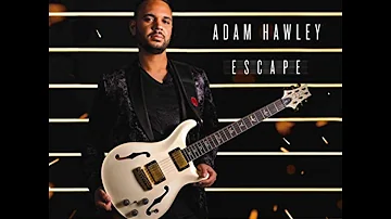 Can't Stop -  Adam Hawley featuring Marcus Anderson