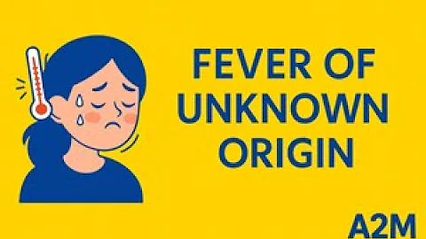 Fever of Unknown Origin