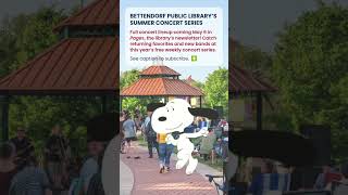 Bettendorf Library Summer Concert Series