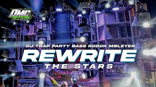 DJ TRAP PARTY REWRITE THE STAR - STYLE BASS NGUK BLAYER - BY DMC 