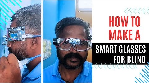 smart glasses for blind person | smart glasses 2024 |arduino project ideas #tech #yt #blindpeople
