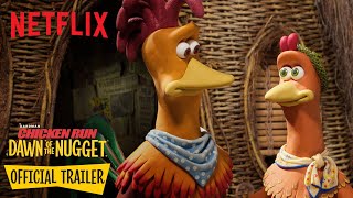 Chicken Run: Dawn of the Nugget ? OFFICIAL TRAILER