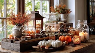 Easy and Charming Fall Decor for a Small Vintage Country Home 🍂 Cozy Country Style Ideas 🍁