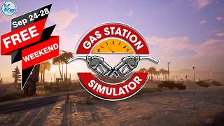 Gas Station Simulator FREE WEEKEND is Here | Download & Play Now 😱