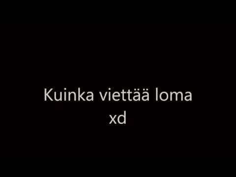 Video: Kuinka Viettää Lomaa