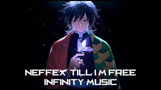 NEFFEX - Till I'm Free 😤 [1 HOUR]