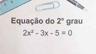 SECOND DEGREE EQUATION AND BHÁSKARA'S FORMULA 📚🤓 #mathematics #seconddegreeequation #class