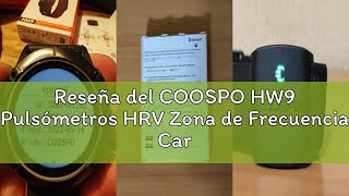 Reseña del COOSPO HW9 Pulsómetros HRV Zona de Frecuencia Cardíaca Banda Bluetooth5.0 Ant+ con Memori