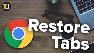 How to Restore Closed Tabs in Google Chrome!