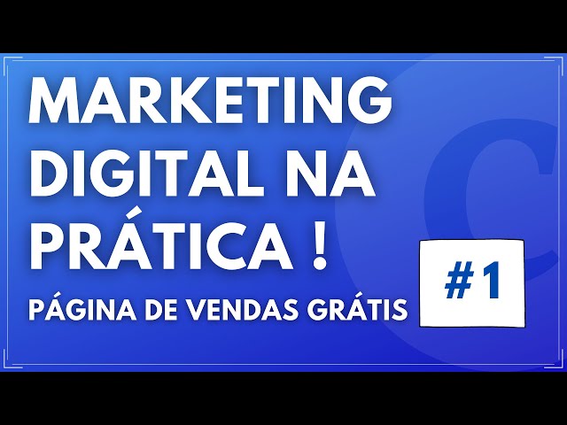 Curso de Marketing Digital Grátis para Iniciantes 2021