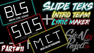 Cara Membuat Intro Slide Teks Tim Lyric maker || Tutorial kunci slide | lyric maker-part#11