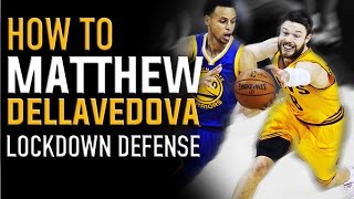 Matthew Dellavedova Lockdown Defense | Basketball Defense Tips