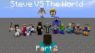 Steve vs The World Part 2 | Minecraft Animation