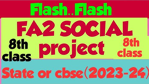 8TH CLASS FA2 SOCIAL PROJECTS/FA2 SOCIAL PROJECTS /FA2 PROJECTS/ SOCIAL PROJECTS