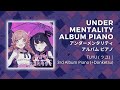 TUYU - Under Mentality Album Piano Compilation | ツユ - アンダーメンタリティ | 3rd Album (+Donketsu)