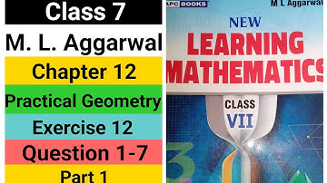 Class 7 maths | M.L.Aggarwal | Chapter 12 | Practical Geometry | Questions 1-7
