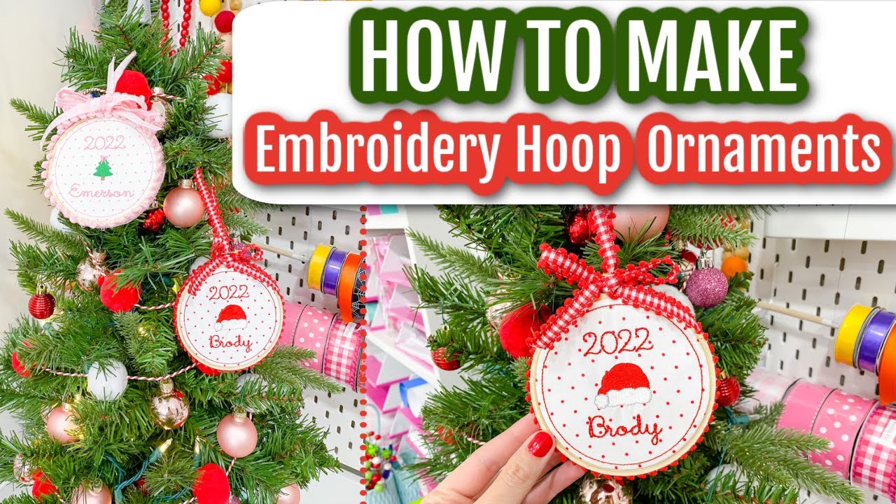 DIY Embroidery Hoop Christmas Ornament: How to make Personalized Embroidery  Ornaments: Gift Idea! 