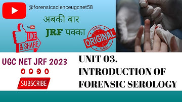 UGC NET 2023 ||UNIT  03|| CLASS 1|| INTRODUCTION OF FORENSIC BLOOD ||  UGC NET FORENSIC 2023