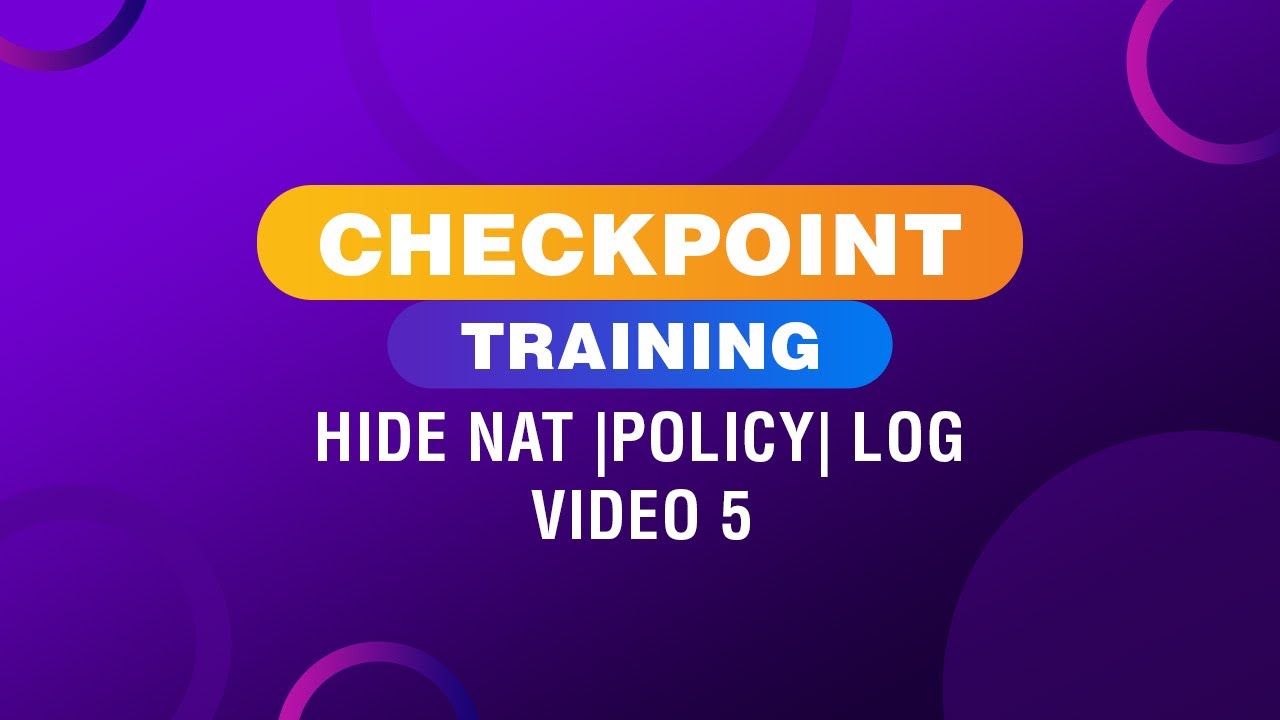 Checkpoint Firewall Training - Hide NAT, Policy Configuration, and Logs | Video 5 #networkershome