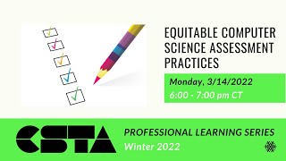 Professional Learning Series: Equitable CS Assessment Practices