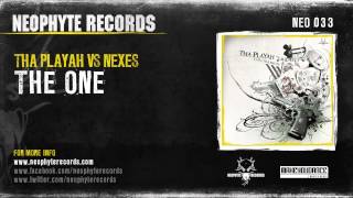 Tha Playah vs Nexes - The One (NEO033) (2007)