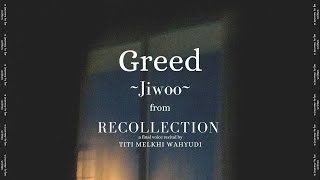 Greed - Jiwoo (Live From Ti's Final Recital: RECOLLECTION)