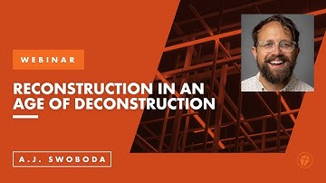 Reconstruction in an Age of Deconstruction Webinar - Alphacrucis College