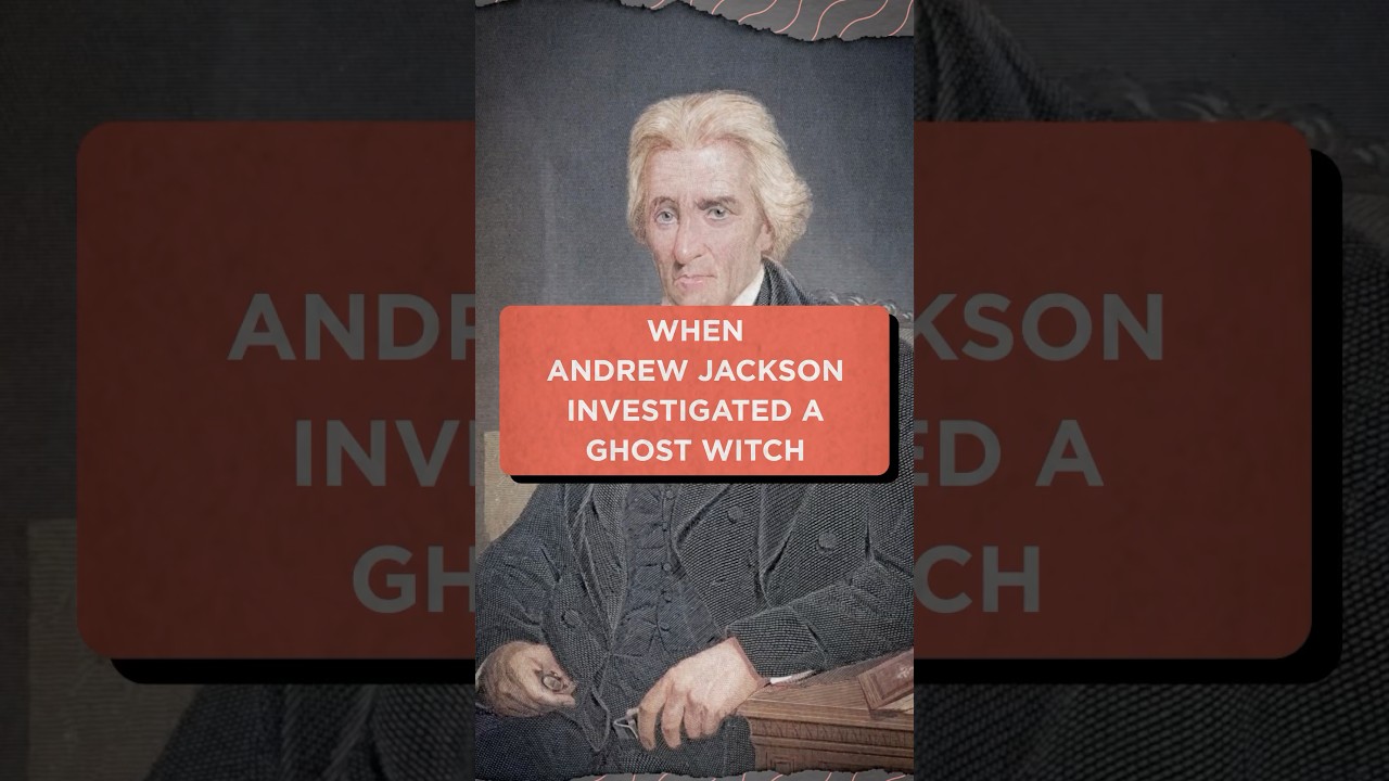 When Andrew Jackson Investigated A Ghost Witch #history #spookyseason