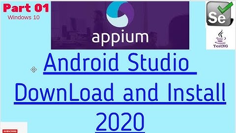 #Appium Part 01- Android Studio -Download And Install Latest version on Windows 10 ||2020||