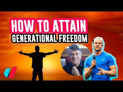 How To Attain Generational Freedom - Paul Counsel