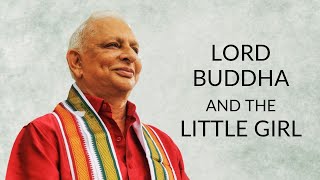 Lord Buddha and the little girl | Story | Sri M