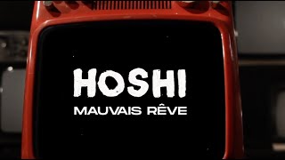 Hoshi - Mauvais rêve (Lyrics video)