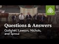 Goligher, Lawson, Nichols, and Sproul: Questions and Answers #2