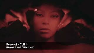 Beyoncé - Cuff It Rightside & Mark Di Meo Remix