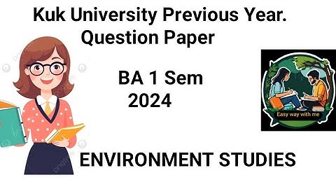 Environment studies B.A 1 sem 2024 🔥 kuk University previous year question paper 🗞️