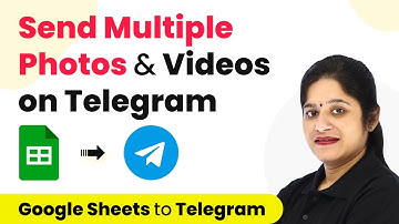 How to Send Multiple Photos & Videos on Telegram Automatically - Google Sheets Telegram Bot