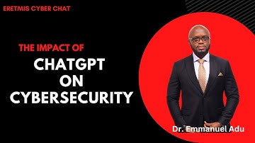 The Impact of Chat GPT on Cybersecurity