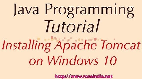 Installing Apache Tomcat on Windows 10