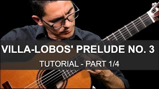 EliteGuitarist.com - Classical Guitar Tutorial for Prelude No. 3 by Villa Lobos - Part 1/4