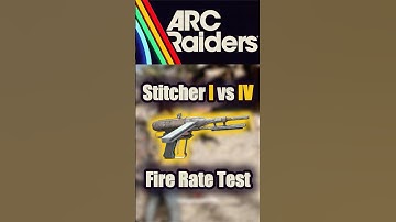 How Much Faster Is Stitcher Level 4? - ARC Raiders Fire Rate Test
